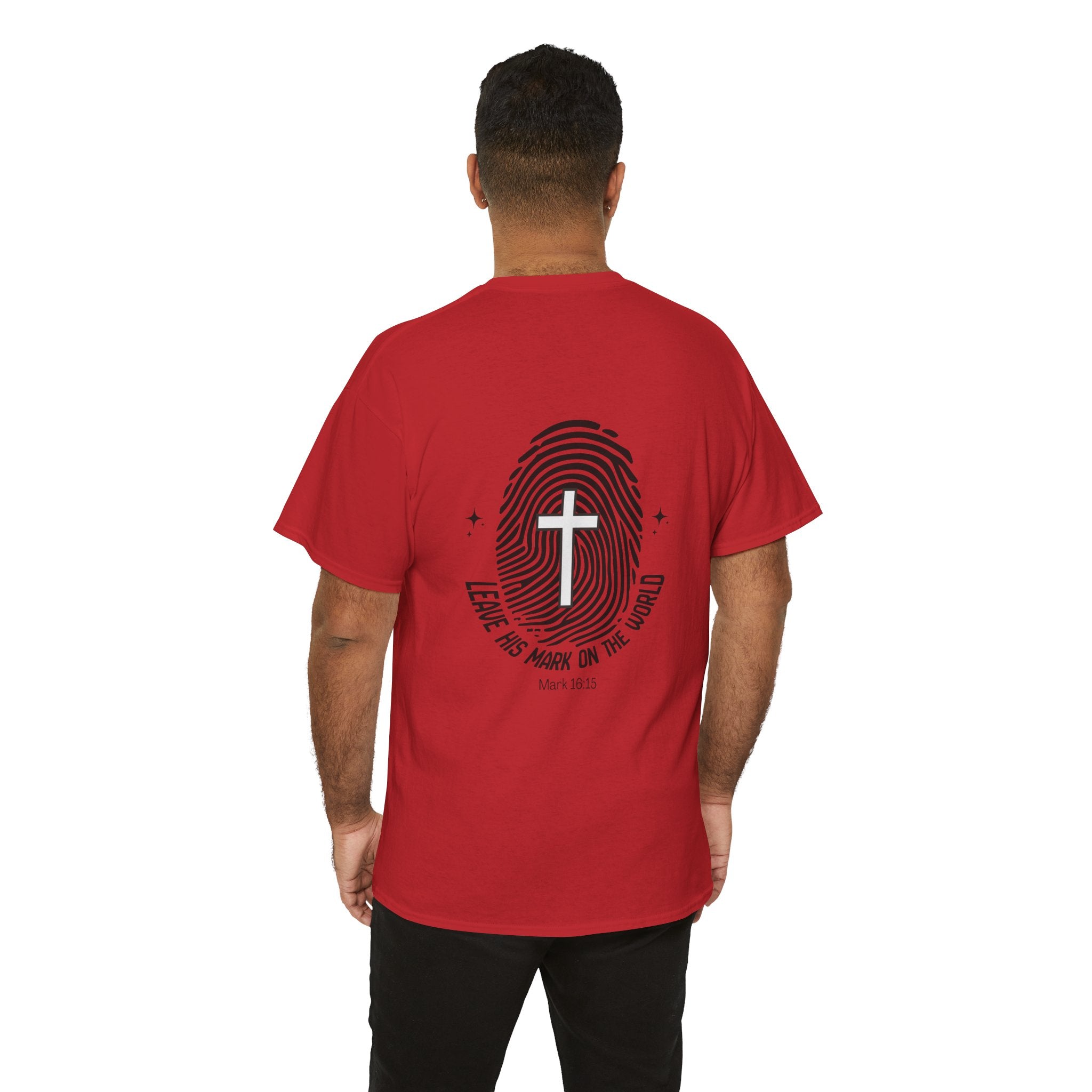 Leave Your Mark — Mark 16:15 Back Print Tee