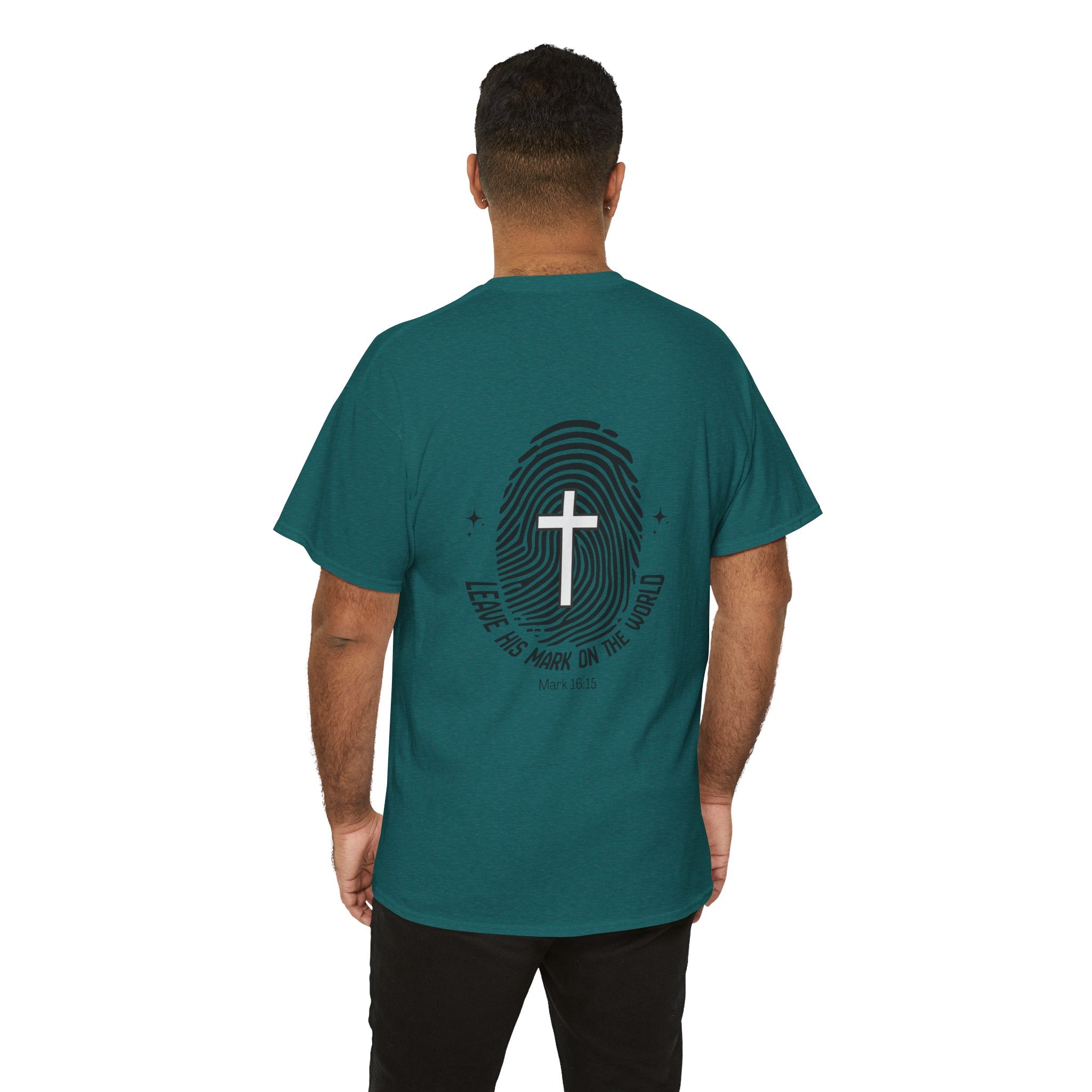 Leave Your Mark — Mark 16:15 Back Print Tee