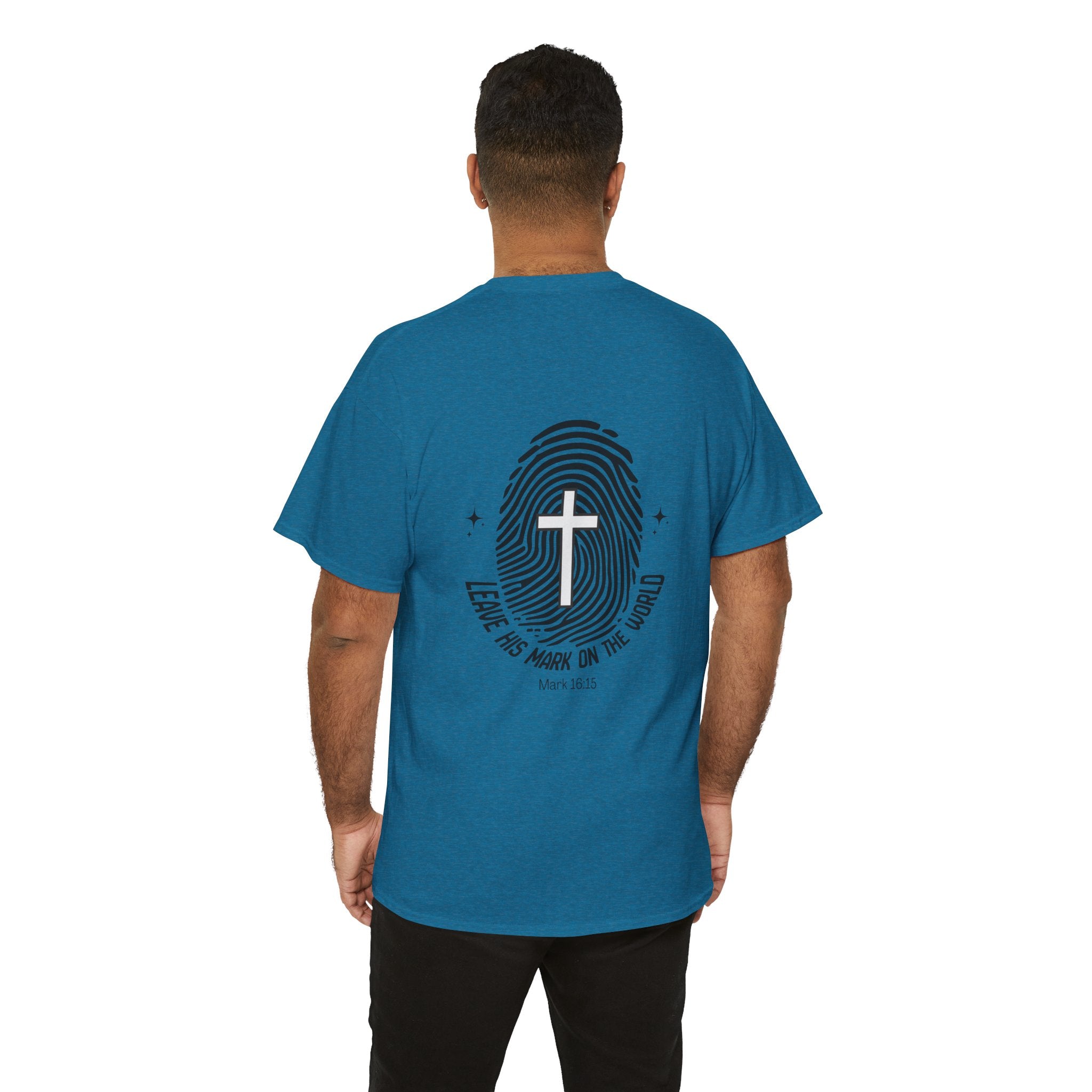Leave Your Mark — Mark 16:15 Back Print Tee